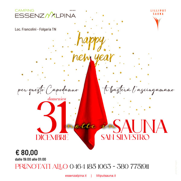 Lilliput Sauna - Happy New Year notte in sauna - per questo Capodanno ti basterà l'asciugamano